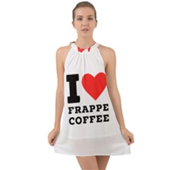 I Love Frappe Coffee Halter Tie Back Chiffon Dress by ilovewhateva