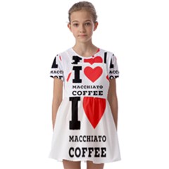 I Love Macchiato Coffee Kids  Short Sleeve Pinafore Style Dress by ilovewhateva