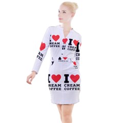 I Love Cream Coffee Button Long Sleeve Dress by ilovewhateva