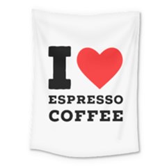 I Love Espresso Coffee Medium Tapestry by ilovewhateva