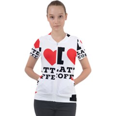 I Love Latte Coffee Short Sleeve Zip Up Jacket by ilovewhateva