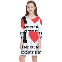 I Love American Coffee Kids  Quarter Sleeve Skater Dress by ilovewhateva