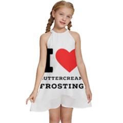 I Love Buttercream Frosting Kids  Halter Collar Waist Tie Chiffon Dress by ilovewhateva