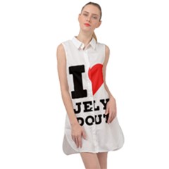 I Love Jelly Donut Sleeveless Shirt Dress by ilovewhateva