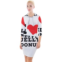 I Love Jelly Donut Quarter Sleeve Hood Bodycon Dress by ilovewhateva