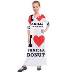 I Love Vanilla Donut Kids  Quarter Sleeve Maxi Dress by ilovewhateva