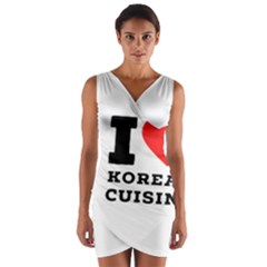 I Love Korean Cuisine Wrap Front Bodycon Dress by ilovewhateva