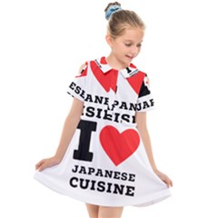 I Love Japanese Cuisine Kids  Short Sleeve Shirt Dress by ilovewhateva