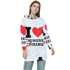 I Love Chinese Cuisine Women s Long Oversized Pullover Hoodie by ilovewhateva