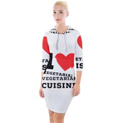 I Love Vegetarian Cuisine  Quarter Sleeve Hood Bodycon Dress by ilovewhateva