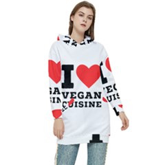 I Love Vegan Cuisine Women s Long Oversized Pullover Hoodie by ilovewhateva