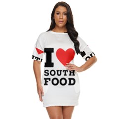 I Love South Food Just Threw It On Dress by ilovewhateva