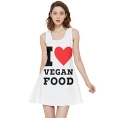 I Love Vegan Food  Inside Out Reversible Sleeveless Dress by ilovewhateva