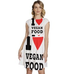 I Love Vegan Food  Cap Sleeve High Waist Dress by ilovewhateva