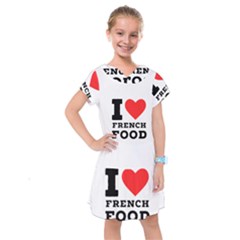 I Love French Food Kids  Drop Waist Dress by ilovewhateva