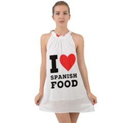 I Love Spanish Food Halter Tie Back Chiffon Dress by ilovewhateva