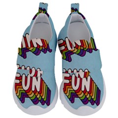 Fun Word Inscription Rainbow Pattern Kids  Velcro No Lace Shoes by uniart180623