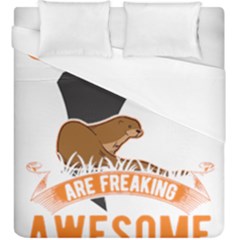 Otter T-shirtbecause Otters Are Freaking Awesome Sea   Otter T-shirt Duvet Cover (king Size) by EnriqueJohnson