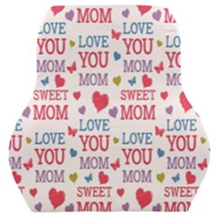 Love Mom Happy Mothers Day I Love Mom Graphic Car Seat Back Cushion  by Vaneshop