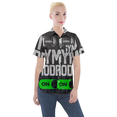 Gym Mode Women s Short Sleeve Pocket Shirt by Store67