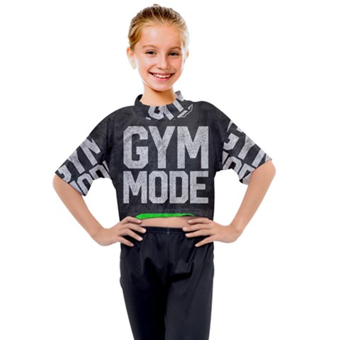 Gym Mode Kids Mock Neck T-shirt by Store67