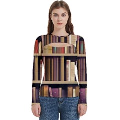 Books Bookshelves Office Fantasy Background Artwork Book Cover Apothecary Book Nook Literature Libra Women s Cut Out Long Sleeve T-shirt by Posterlux