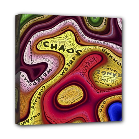 Chaos Unknown Unfamiliar Strange Mini Canvas 8  X 8  (stretched) by Paksenen