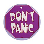 Purple Don t Panic Sign Round Ornament (Two Sides) Front