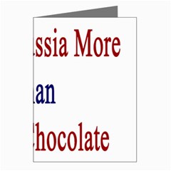 I Love Russia More Than I Love Chocolate Greeting Card (8 Pack) by Supernova23