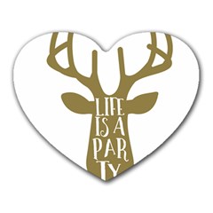 Life Is A Party Buck Deer Heart Mousepads by CraftyLittleNodes