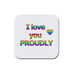 I love you proudly 2 Rubber Square Coaster (4 pack)  Front