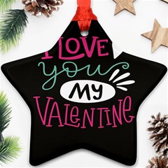  I Love You My Valentine / Our Two Hearts Pattern (black) Star Ornament (two Sides) by FashionFling