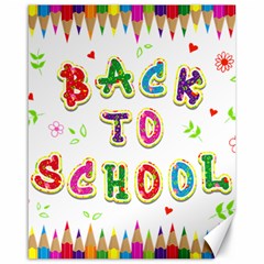 Back To School Canvas 16  X 20   by Amaryn4rt