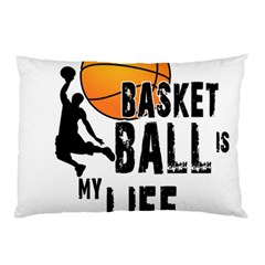 Basketball Is My Life Pillow Case by Valentinaart