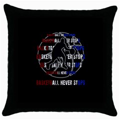 Basketball Never Stops Throw Pillow Case (black) by Valentinaart