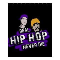 Real Hip Hop Never Die Shower Curtain 60  X 72  (medium)  by Valentinaart