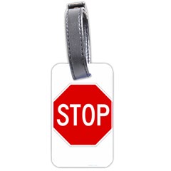 Stop Sign Luggage Tags (two Sides) by Valentinaart