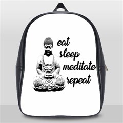 Eat, Sleep, Meditate, Repeat  School Bags(large)  by Valentinaart