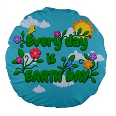 Earth Day Large 18  Premium Round Cushions by Valentinaart