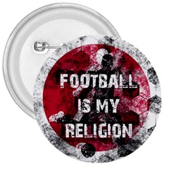 Football Is My Religion 3  Buttons by Valentinaart