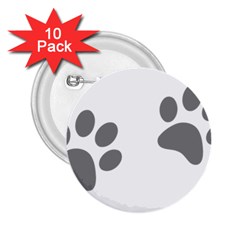 Pets Footprints 2 25  Buttons (10 Pack)  by Hansue