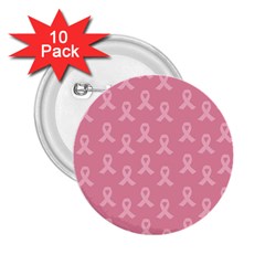 Pink Ribbon - Breast Cancer Awareness Month 2 25  Buttons (10 Pack)  by Valentinaart