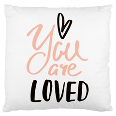 You Are Loved Standard Flano Cushion Case (one Side) by alllovelyideas