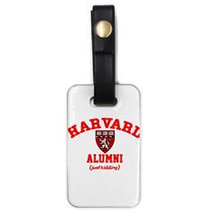 Harvard Alumni Just Kidding Luggage Tags (one Side)  by Sudhe