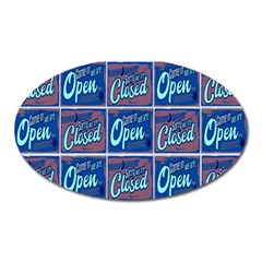 Open-closed-1 Oval Magnet