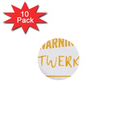 Twerking T-shirt Best Dancer Lovers & Twirken Twerken Gift | Booty Shake Dance Twerken Present | Twerkin Shirt Twerking Tee 1  Mini Buttons (10 Pack)  by reckmeck