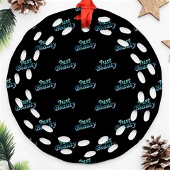 Just Beauty Words Motif Print Pattern Round Filigree Ornament (two Sides) by dflcprintsclothing