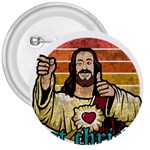 Got Christ? 3  Buttons Front