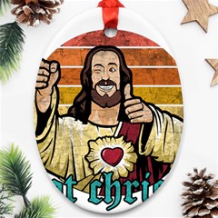 Got Christ? Ornament (oval) by Valentinaart