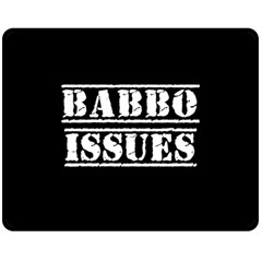 Babbo Issues - Italian Humor Fleece Blanket (medium)  by ConteMonfrey